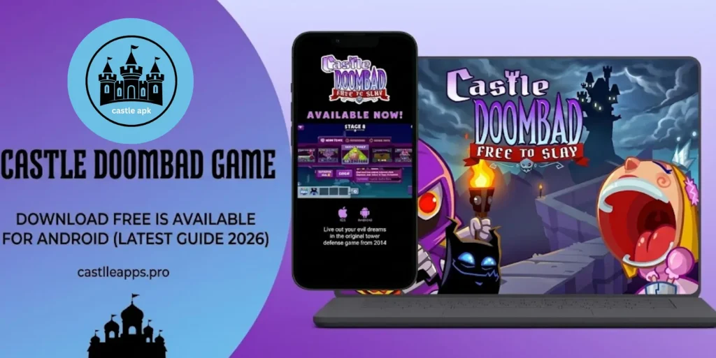 Castle Doombad Game 1 Promotional graphic for the Castle Doombad game APK, featuring a smartphone and laptop displaying the game, with text promoting a free Android download from castleapps.pro.